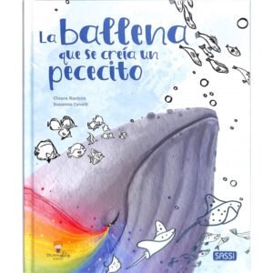 La Ballena Que Se Creia Un Pececito