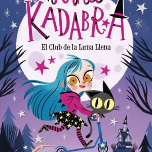 ANNA KADABRA 1 EL CLUB DE LA LUNA LLENA