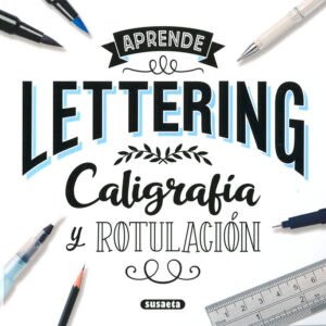 APRENDE LETTERING CALIGRAFIA Y ROTULACION