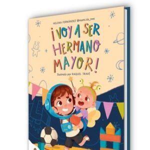VOY A SER EL HERMANO MAYOR