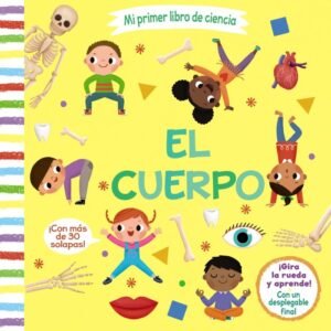 MI PRIMER LIBRO DE CIENCIA EL CUERPO