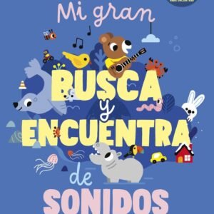 MI GRAN BUSCA Y ENCUENTRA DE SONIDOS
