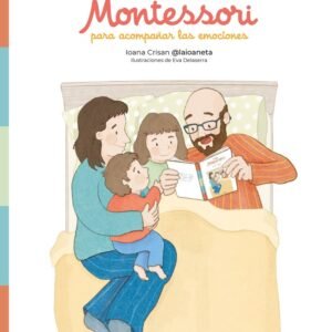 CUENTOS MONTESSORI PARA ACOMPAÑAR LAS EMOCIONES