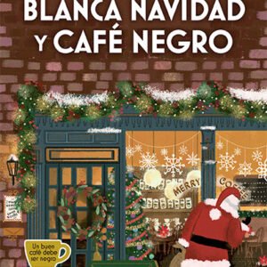BLANCA NAVIDAD Y CAFÉ NEGRO CLEO COYLE