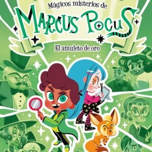 MARCUS POCUS MAGICOS MISTERIOS 1 EL AMULETO DE ORO