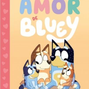 BLUEY UN CUENTO CON AMOR DE BLUEY