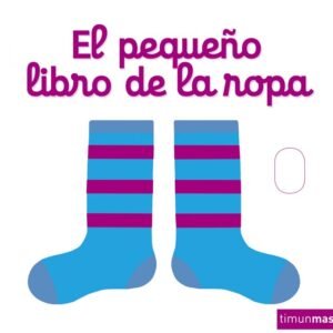 EL PEQUEÑO LIBRO DE LA ROPA,