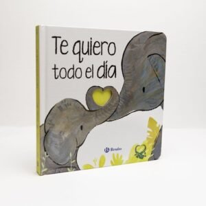 TE QUIERO TODO EL DIA