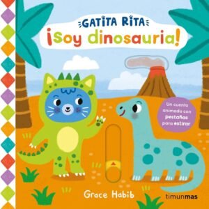 GATITA RITA SOY DINOSAURIO