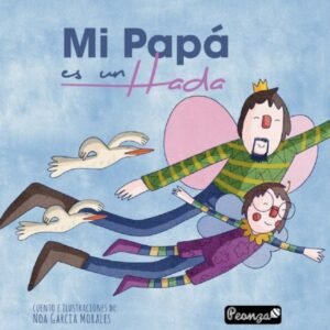 MI PAPA ES UN HADA