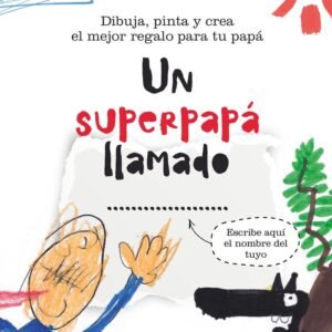 UN SUPERPAPA LLAMADO