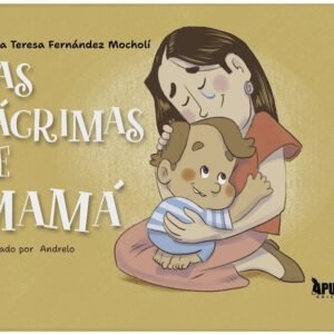 LAS LAGRIMAS DE MAMA