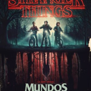 STRANGER THINGS MUNDOS DEL REVES