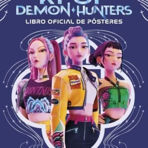 K-POP DEMON HUNTERS LIBRO OFICIAL DE POSTERS (K-POP DEMON H)