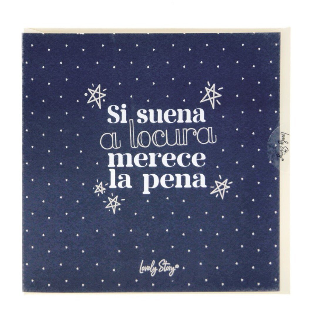 V42G00001431 TARJETA DE FELICITACIÓN SI SUENA A LOCURA MERECE LA PENA LOVELY STORY - Imagen 1